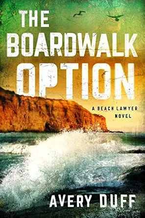 The Boardwalk Option