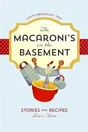 The Macaroni's in the Basement