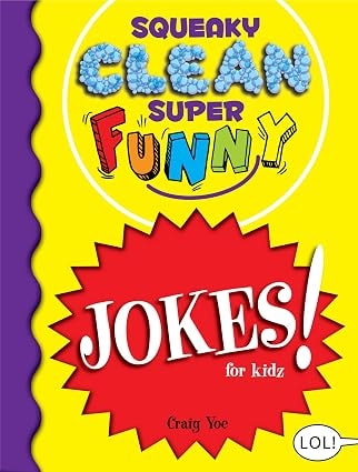 Squeaky Clean Super Funny Jokes For Kidz